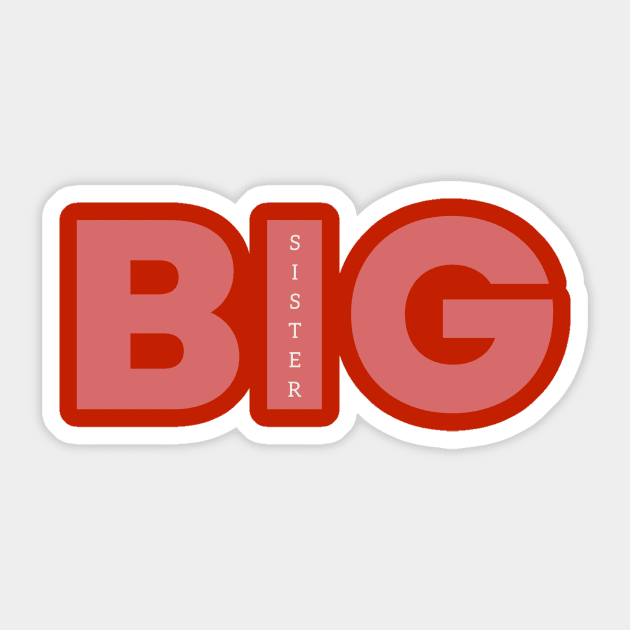 Big Sister Sticker by OSGTEES